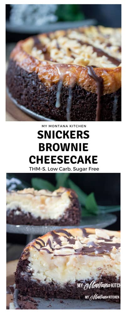 Snickers Brownie Cheesecake (bajo en carbohidratos, THM-S, sin azúcar) #trimhealthymama #thm #thms #lowcarb #keto #sugarfree #glutenfree #brownie #cheesecake #browniecheesecake